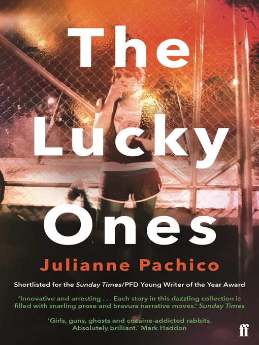 Title details for The Lucky Ones by Julianne Pachico - Available